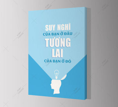 Suy Nghĩ Của Bạn Ở Đâu Tương Lai Của Bạn Ở Đó