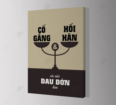 Cố Gắng Và Hối Hận Cái Nào Đau Đớn Hơn