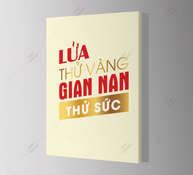 Lửa Thử Vàng Gian Nan Thử Sức