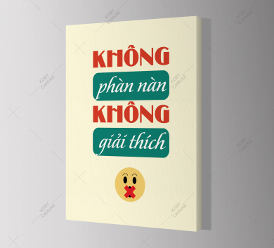 Không Phàn Nàn Không Giải Thích