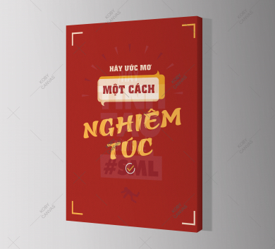 Hãy Ước Mơ Một Cách Nghiêm Túc!