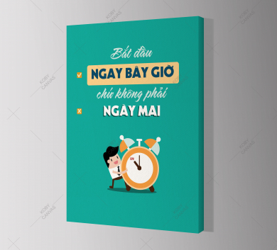Bắt Đầu Ngay Bây Giờ Chứ Không Phải Ngày Mai