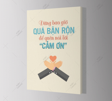 Đừng Bao Giờ Quá Bận Rộn Để Quên Nói Lời Cảm Ơn